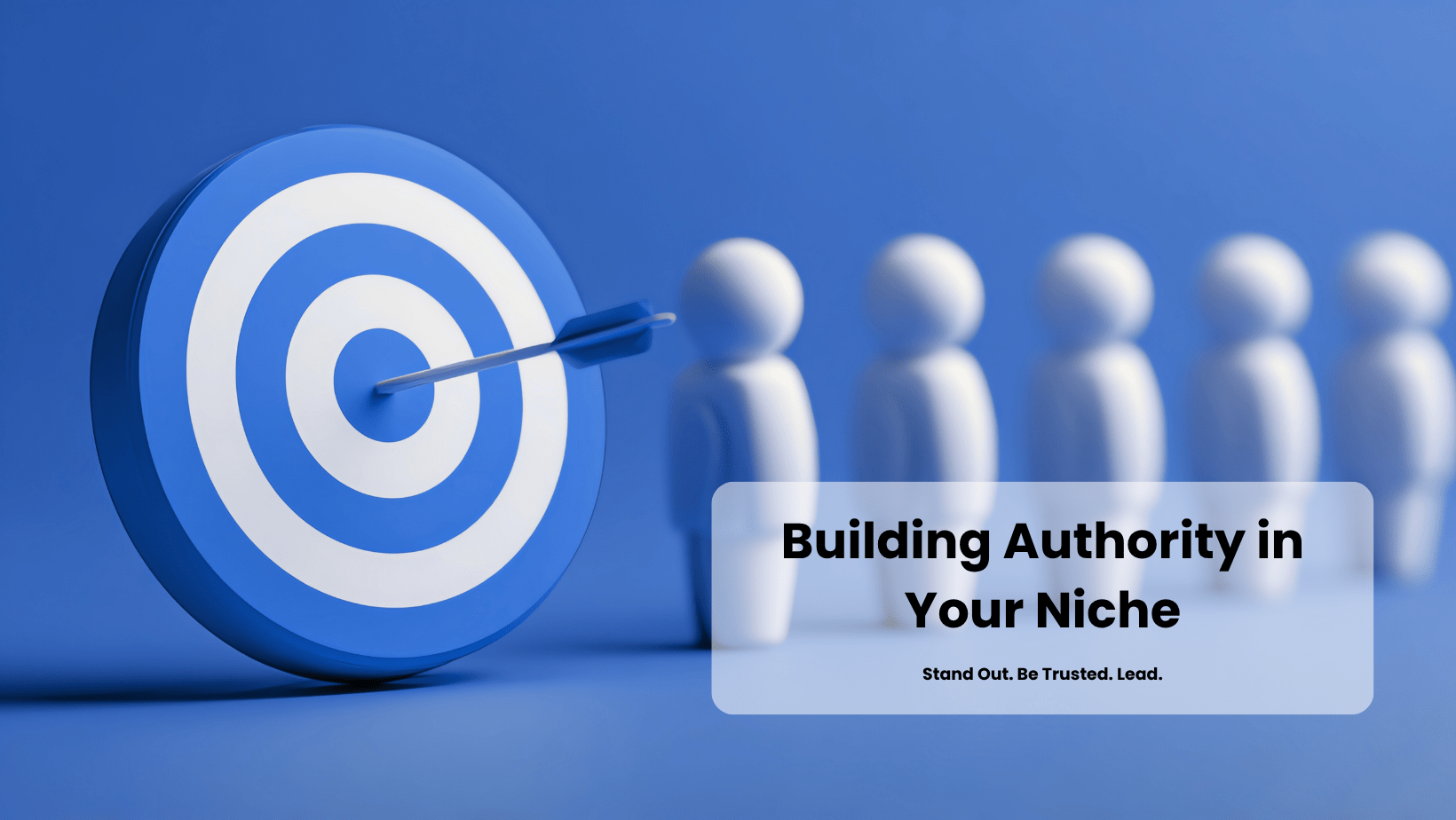 Building Authority in Your Niche